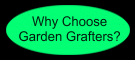Why Choose Garden Grafters